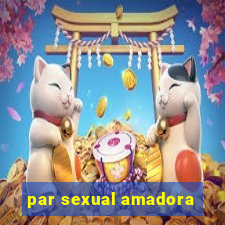 par sexual amadora